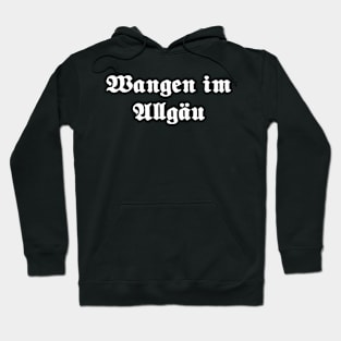 Wangen im Allgäu written with gothic font Hoodie